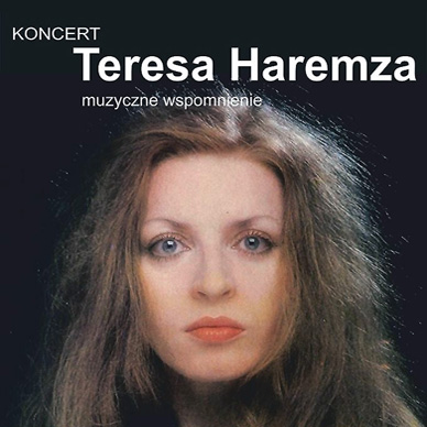 Teresa Haremza – muzyczne wspomnienie